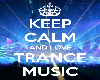 Trance Keep Calm Poster