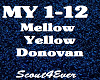 Mellow Yellow -Donovan