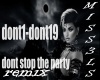 Dont stop the party