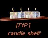 [FtP] candle shelf