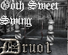 Goth Sweet Swing [D]