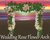 Wedding Rose Flower Arch