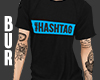 Hashtag B | T-Shirt