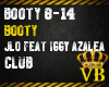 J Lo - Booty Pt 2