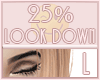 Left Eye Down 25%