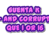 Guenta K - And Corrupt
