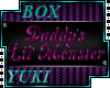 Daddy's Lil' Monster Box