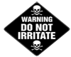 (KD) Do not irritate