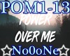 Power over me