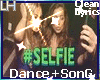 #SELFIE Song+Dance