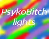 PsykoBitch  Lights