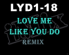 Love Me Like U Do Rmx