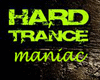 HARD TRANCE MANIAC