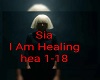 Sia I Am Healing