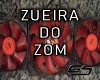 @Zuera do Zom