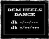 Dem Heels Dance (F)