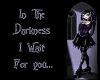 Gothic in the darkness