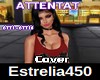 ATTENTAT  (Estrelia450)