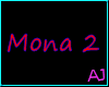 (AJ) Mona 2