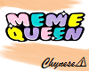 Meme Queen Cutout