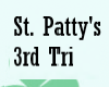 St. Patty's 3rd Tri