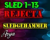 Rejecta Sledgehammer