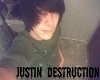 Justin Destruction