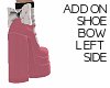 Bun! Addon Shoe Bow Left