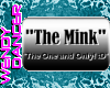 Minks Sign