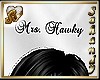 "S" MRS HAWKY HEAD SIGN