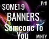 Someone To You P1