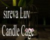 sireva Luv Candle Cage
