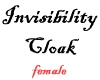 ~D~ Invisibility Cloak F