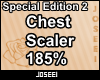 Chest Scaler 185% SE 2