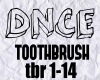Toothbrush- DNCE