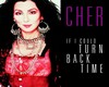 Cher - If I Could Turn B