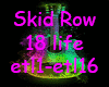 Skid Row 18 n life