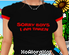 (A) Sorry Boys I'm Taken