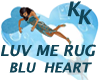 (KK)LUV ME BLU HEART RUG