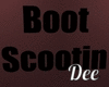 Boot Scootin Wall Sign