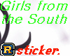 ~Girls from the South~
