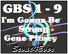 I'm Gonna Be Strong- GP