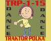 Dance&Song Traktor Polka