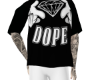 Dope Shirt