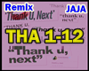 Thank U Next "Remix"