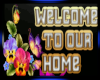 *D* Welcome to our Home