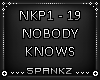 Nobody Knows - Plaza