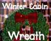 Cabin Wreath