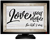 Love You More Canvas