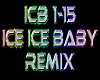 Ice Ice Baby rmx